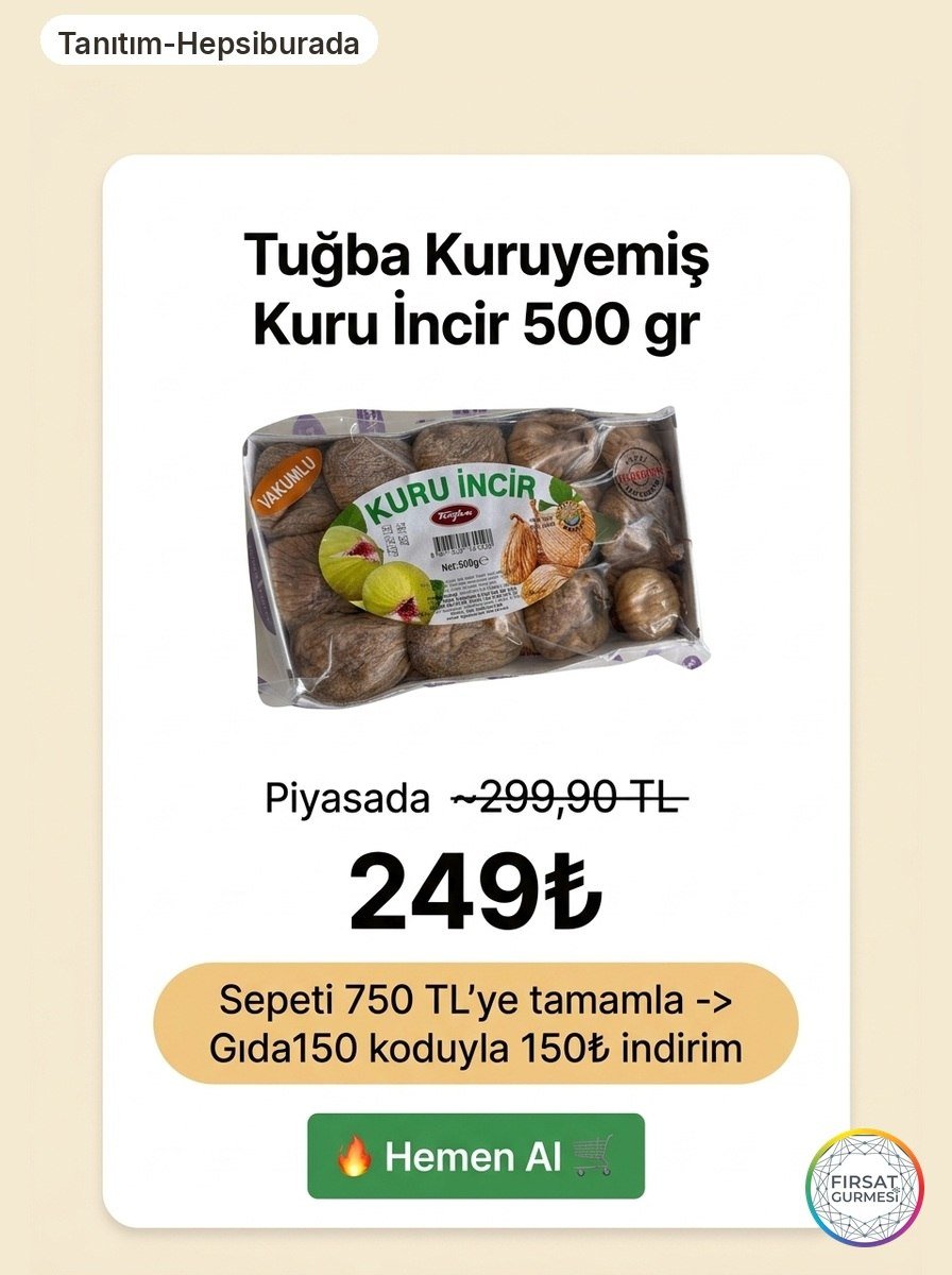 Tuğba Kuruyemiş 500 gr kuru incir 249