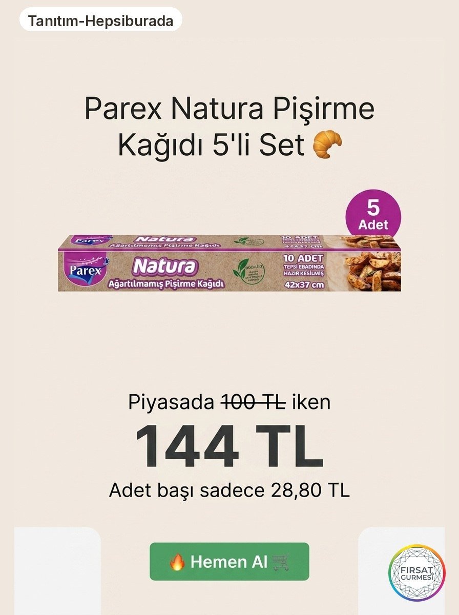 Parex Natura Pişirme Kağıdı Fırsatı! Mutfakta stok