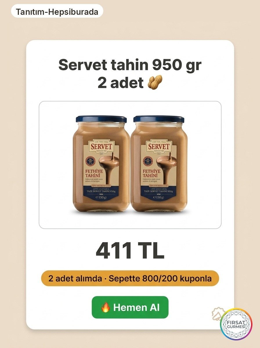 Servet tahin 950 gr’lik 2 adet alımda