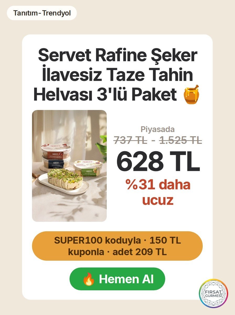 Taze tahin helvası sevenler için Servet Rafine’nin şeker