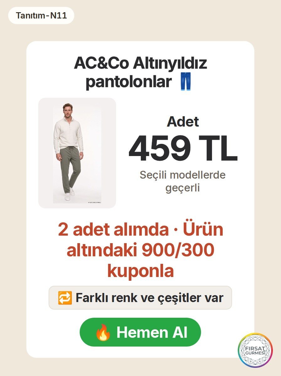 2 adet alımda fırsat fiyatıyla AC&Co Altınyıldız