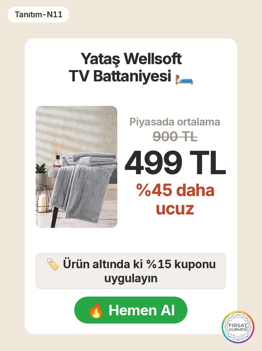 Yataş'ın rahat ve sıcak Wellsoft TV battaniyesi, n11'de